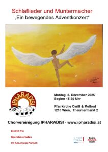 Schlaflieder und Muntermacher - Chorvereinigung IPHARADISI @ Pfarrkirche Cyrill & Method